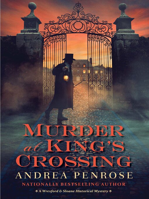 Title details for Murder at King's Crossing by Andrea Penrose - Wait list